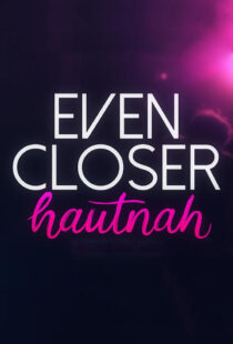 دانلود سریال Even Closer: Hautnah337495-950794384