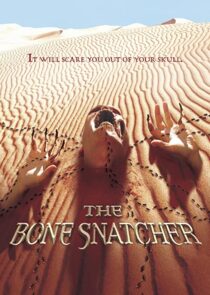 دانلود فیلم The Bone Snatcher 2003332158-289212254