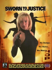 دانلود فیلم Sworn to Justice 1996332233-213334938