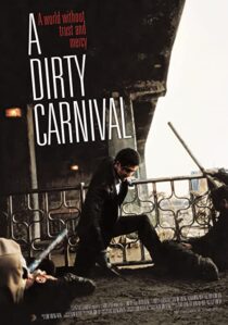 دانلود فیلم کره‌ای A Dirty Carnival 2006337474-391846297