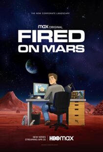 دانلود انیمیشن Fired on Mars332518-609052440