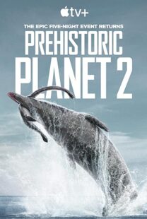 دانلود مستند Prehistoric Planet199357-1645023855