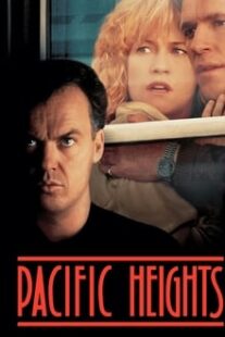 دانلود فیلم Pacific Heights 1990333267-1632434729