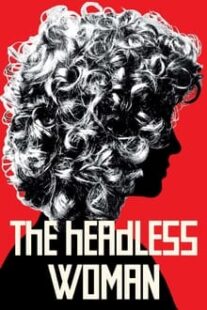 دانلود فیلم The Headless Woman 2008336180-1777453046