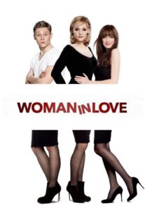 دانلود فیلم Woman in Love 2011331636-1086797246