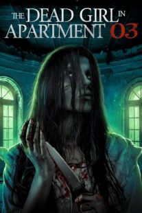 دانلود فیلم The Dead Girl in Apartment 03 2022331836-1587331755