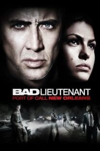 دانلود فیلم Bad Lieutenant: Port of Call New Orleans 2009335233-1967099360