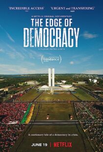 دانلود فیلم The Edge of Democracy 2019366795-1762040247