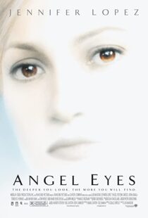 دانلود فیلم Angel Eyes 2001353055-1459167211