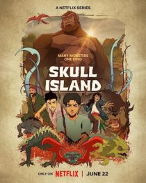 دانلود انیمه Skull Island367145-502880609