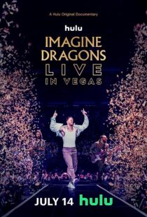 دانلود  مستند Imagine Dragons Live in Vegas 2023370996-1383734773