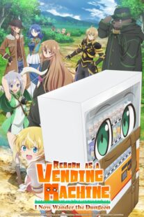 دانلود انیمه Reborn as a Vending Machine, I Now Wander the Dungeon369964-663721121