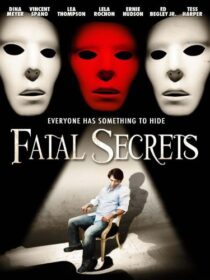 دانلود فیلم Fatal Secrets 2009368868-1835557337