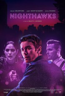 دانلود فیلم Nighthawks 2019368188-826403912