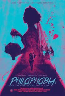 دانلود فیلم Philophobia: or the Fear of Falling in Love 2019368150-737163029