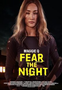 دانلود فیلم Fear the Night 2023370143-1644473658