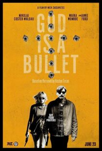 دانلود فیلم God Is a Bullet 2023369618-1911247420