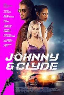 دانلود فیلم Johnny & Clyde 2023369639-469560545