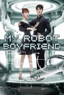 دانلود سریال My Robot Boyfriend370649-918721889