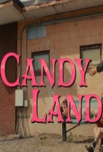 دانلود فیلم Candy Land 2022371063-1419223788