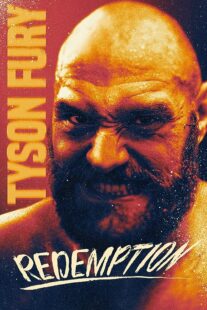 دانلود فیلم Tyson Fury: Redemption 2022373307-770538645