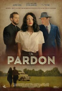 دانلود فیلم The Pardon 2013373587-1913308600