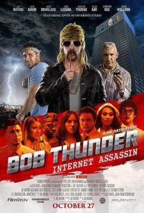 دانلود فیلم Bob Thunder: Internet Assassin 2015374022-552081933