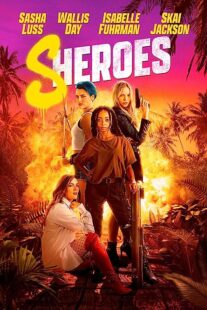 دانلود فیلم Sheroes 2023373162-1730972542