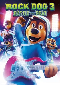 دانلود انیمیشن Rock Dog 3 Battle the Beat 2022373683-703948131