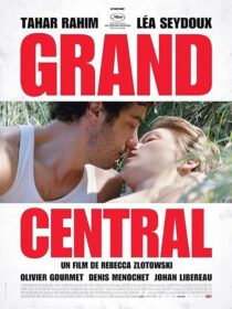 دانلود فیلم Grand Central 2013371034-958633449