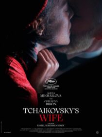 دانلود فیلم Tchaikovsky’s Wife 2022371175-1242803030