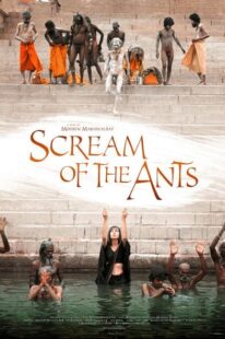 دانلود فیلم هندی Scream of the Ants 2006370735-2140638537