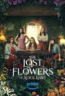 دانلود سریال The Lost Flowers of Alice Hart372080-463493518