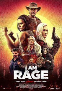 دانلود فیلم I Am Rage 2023372297-2131846548