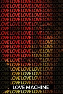 دانلود فیلم Love Machine 2016372802-1344131147