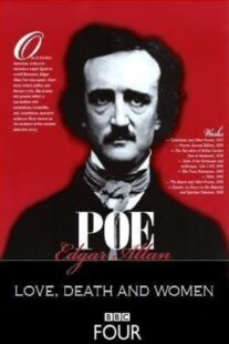 دانلود فیلم Edgar Allan Poe: Love, Death, and Women 2010375361-739016850