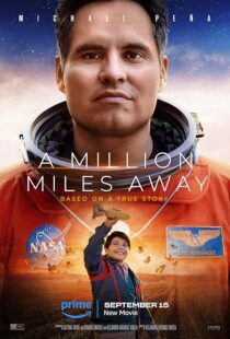 دانلود فیلم A Million Miles Away 2023375567-585738513