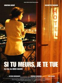 دانلود فیلم Si tu meurs, je te tue 2011375430-916676023