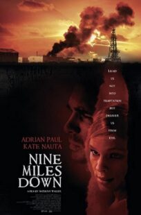 دانلود فیلم Nine Miles Down 2009374179-843251816