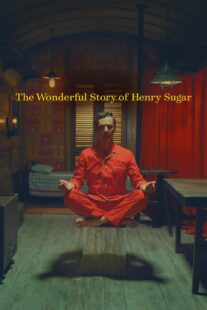 دانلود فیلم The Wonderful Story of Henry Sugar 2023377019-1999712319