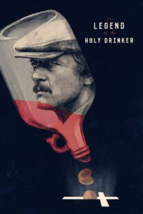 دانلود فیلم The Legend of the Holy Drinker 1988377451-601504311