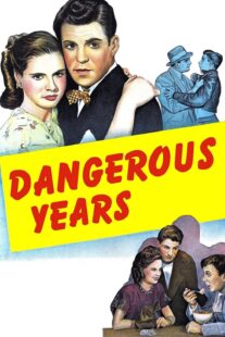 دانلود فیلم Dangerous Years 1947376640-1774439290