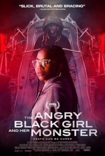 دانلود فیلم The Angry Black Girl and Her Monster 2023377633-525921316