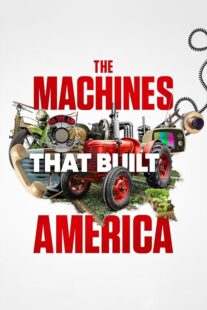 دانلود سریال The Machines That Built America378782-44235421