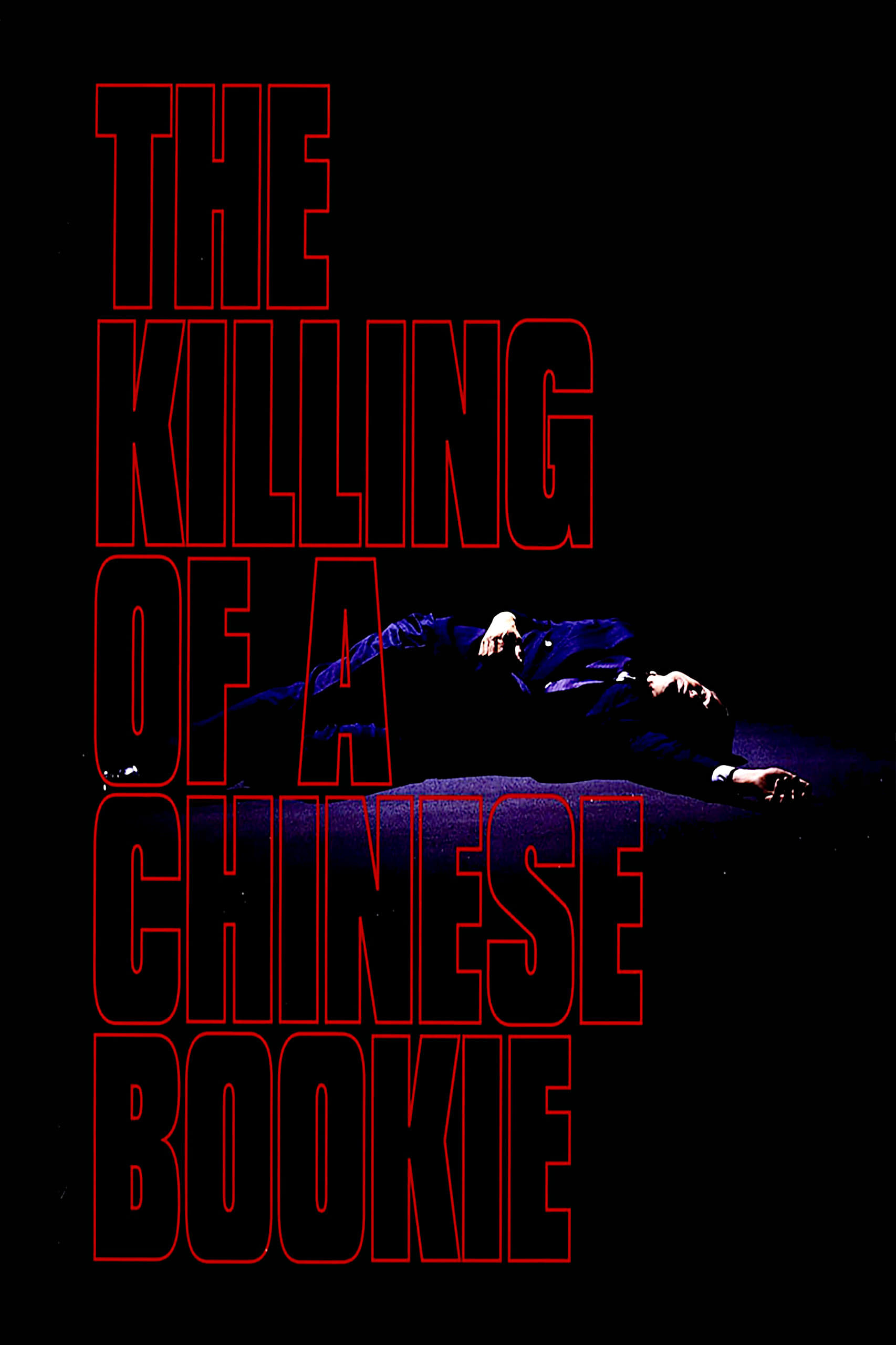 دانلود فیلم The Killing of a Chinese Bookie 1976