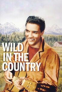 دانلود فیلم Wild in the Country 1961378348-1648243416