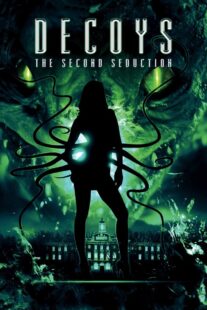 دانلود فیلم Decoys 2: Alien Seduction 2007381065-1415657119