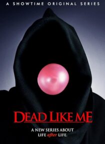 دانلود سریال Dead Like Me381795-703228397