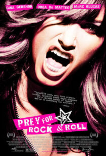 دانلود فیلم Prey for Rock & Roll 2003381603-842166913