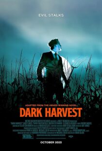 دانلود فیلم Dark Harvest 2023380078-1315156940